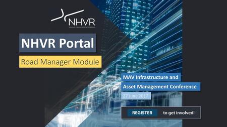 NHVR Portal Road Manager Module MAV Infrastructure and