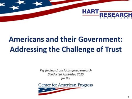 Americans and their Government: Addressing the Challenge of Trust