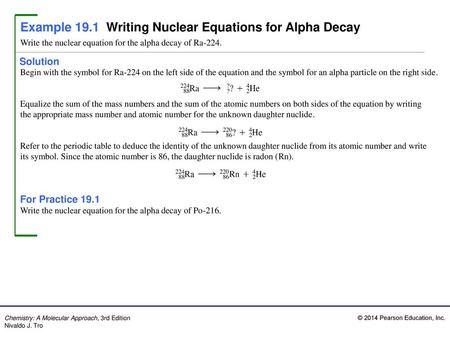 Example 19.1 Writing Nuclear Equations for Alpha Decay
