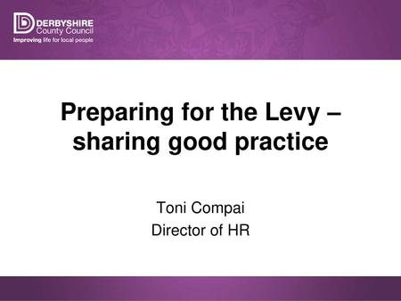 Preparing for the Levy – sharing good practice