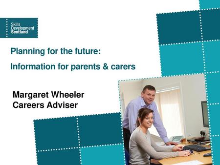 Planning for the future: Information for parents & carers