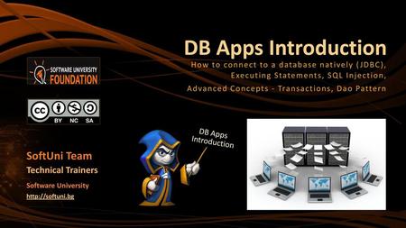 DB Apps Introduction SoftUni Team Technical Trainers