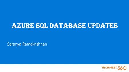 Azure SQL Database Updates