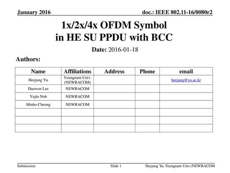 1x/2x/4x OFDM Symbol in HE SU PPDU with BCC