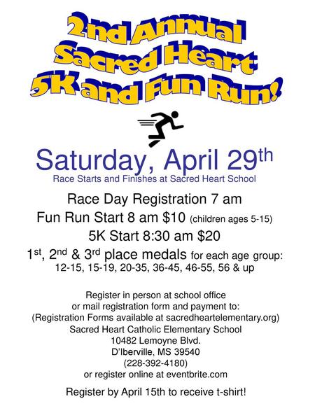 Saturday, April 29th 2nd Annual Sacred Heart 5K and Fun Run!