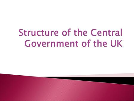 Structure of the Central Government of the UK