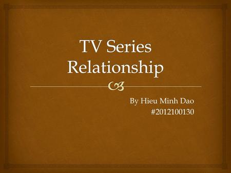 TV Series Relationship