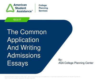The Common Application And Writing Admissions Essays