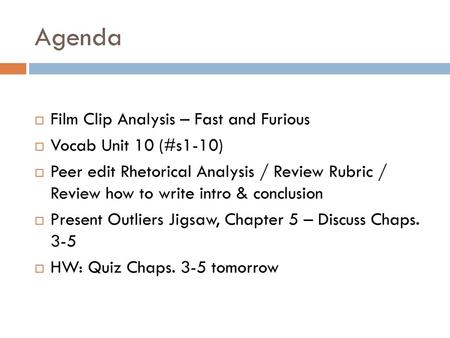Agenda Film Clip Analysis – Fast and Furious Vocab Unit 10 (#s1-10)