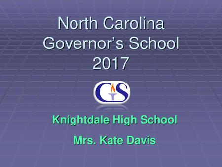 North Carolina Governor’s School 2017