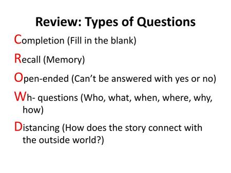 Review: Types of Questions