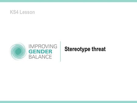 KS4 Lesson Stereotype threat.