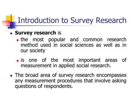 Introduction to Survey Research