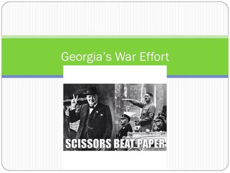 Georgia’s War Effort.