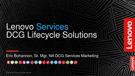 Lenovo Services DCG Lifecycle Solutions