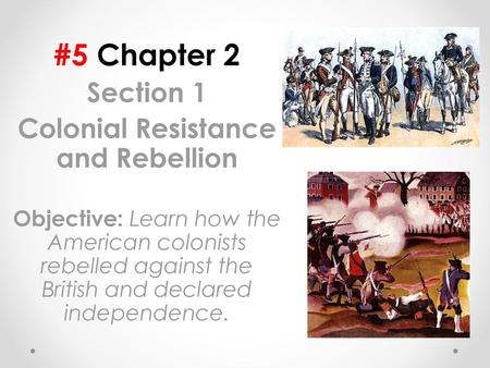 Colonial Resistance and Rebellion