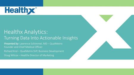 Healthx Analytics: Turning Data Into Actionable Insights