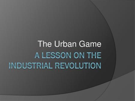 A lesson on the industrial Revolution