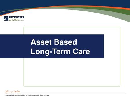 Asset Based Long-Term Care