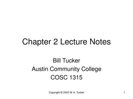Bill Tucker Austin Community College COSC 1315