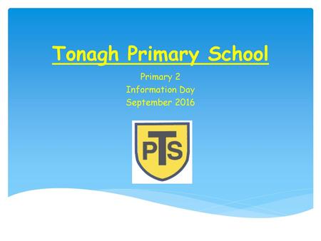 Primary 2 Information Day September 2016