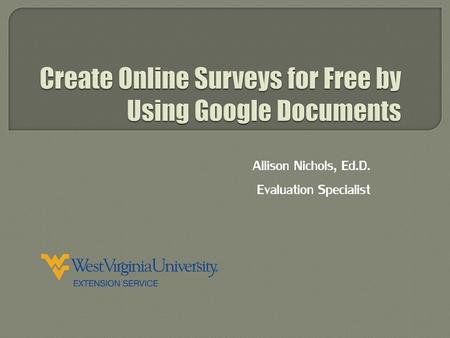 Create Online Surveys for Free by Using Google Documents