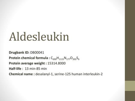 Aldesleukin Drugbank ID: DB00041