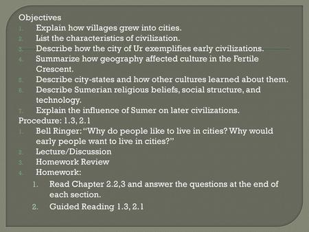 Objectives Explain how villages grew into cities.