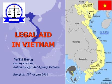 LEGAL AID IN VIETNAM Vu Thi Huong Deputy Director