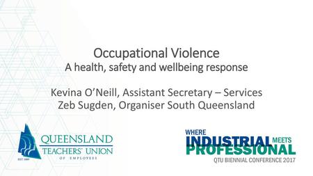 Occupational Violence A health, safety and wellbeing response