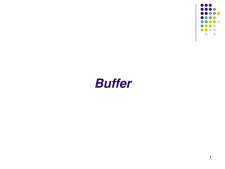Buffer.