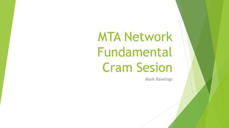 MTA Network Fundamental Cram Sesion
