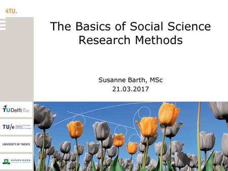 The Basics of Social Science Research Methods