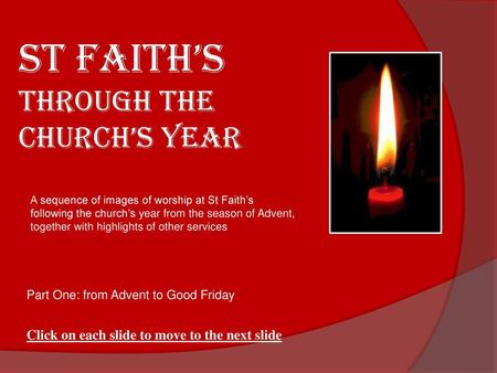 St Faith’s through the Church’s year