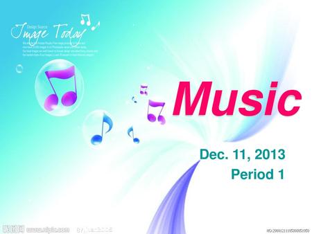 Music Dec. 11, 2013 Period 1.