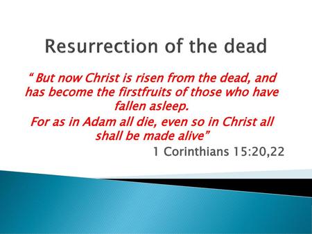 Resurrection of the dead