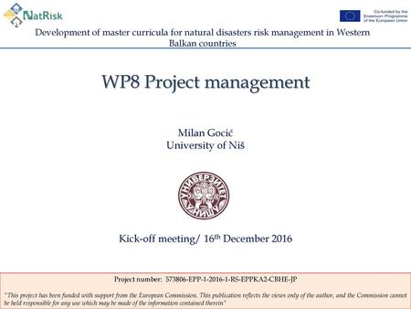 WP8 Project management Milan Gocić University of Niš