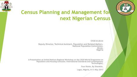 Census Planning and Management for next Nigerian Census