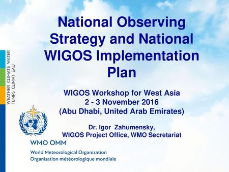 National Observing Strategy and National WIGOS Implementation Plan