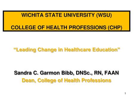 Wichita State University (WSU) College of Health Professions (CHP)
