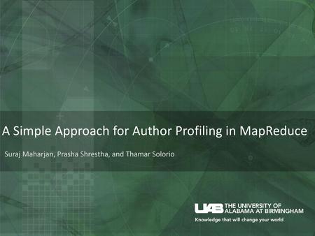 A Simple Approach for Author Profiling in MapReduce