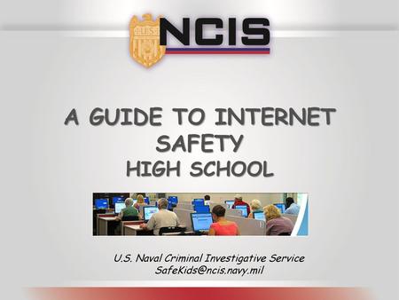 A Guide to Internet Safety High School