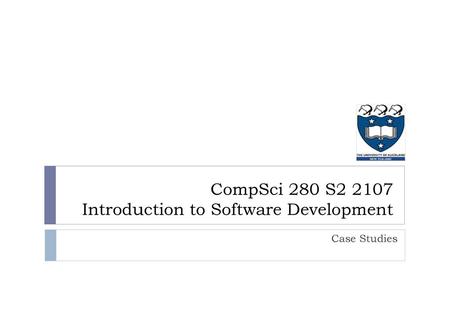 CompSci 280 S Introduction to Software Development