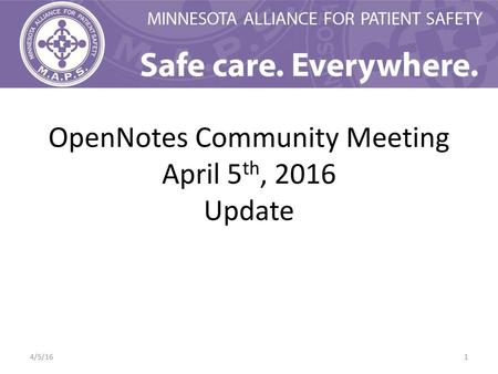 OpenNotes Community Meeting April 5th, 2016 Update