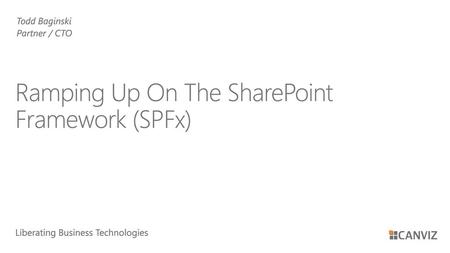 Ramping Up On The SharePoint Framework (SPFx)