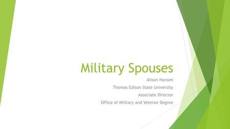 Military Spouses Alison Hansen Thomas Edison State University