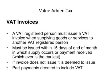 VAT Invoices Value Added Tax