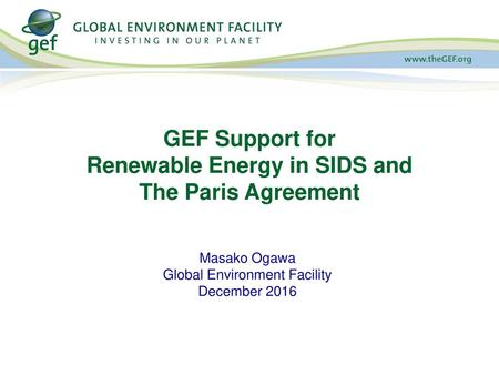 GEF Support for Renewable Energy in SIDS and The Paris Agreement