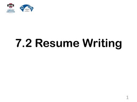 7.2 Resume Writing.