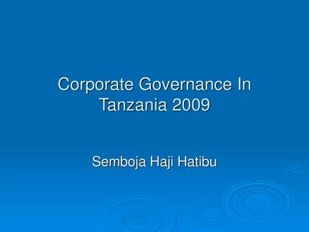 Corporate Governance In Tanzania 2009